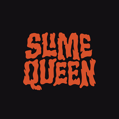 Slime Queen clientwork custom lettering customtype design hand drawn handlettering lettering logo designer logodesign logotype logotypedesign procreate slime tshirtdesign