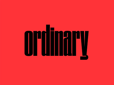 Ordinary branding design graphic graphic design logo logoinspiration logotype type design typography vector
