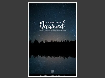 A Light Has Dawned - Advent Sermon Series series sermon