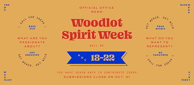 Woodlot Spirit Week banner blazeface campfire lettering lockups martha ohno primary richmond spirit typography virginia week woodlot