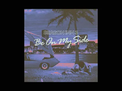 Dragon Inn 3: Be On My Side 80s album art album cover collage design music retro single synthpop typography