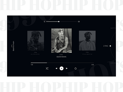 Music Player abstract art black theme branding design desktop app dr dre flat minimal motion design notorious big tu pac typography ui design ux desugn vector