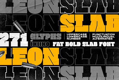 Leon Slab - Fat Bold Slab Font bold chunky cyberpunk decorative display fat font futuristic hipster hurban logotype movie poster slab sport thick typeface typography