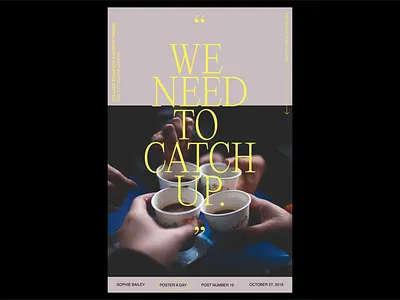 Poster a Day — 19 coffee create every day graphic design layout poster poster a day typography