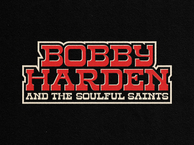 Bobby Harden & The Soulful Saints branding logo logotype music texture typogaphy