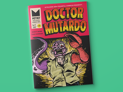 Doctor Mutardo Comic_ Dribbble Weekly Warm Up character character design comic halloween horror illustration lettering logo terror type typography vintage