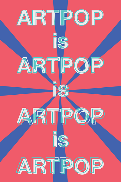 Artpop is colors design pop art typography