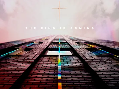 The King Is Coming adobe photoshop christian design christian designer church church design church designer church marketing concept art concept design cross design graphicdesign photoshop texture typography