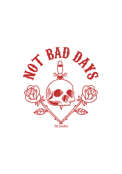 not bad days apparel apparel design design design for sale for sale forsale illustration sale skull skulls tattoo tattoo art tattoo design tattoos tshirt vintage