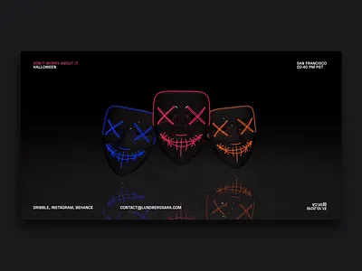 Don't worry about it // Dribbble Halloween cinema4d design halloween halloween design illustration inteface interactive design mask ui web design webflow website