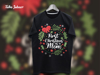 Christmas Shirt - First Christmas as a Mom christmas christmas shirt christmas t shirt shirtdesign tshirt tshirt art tshirt design tshirtdesign tshirts