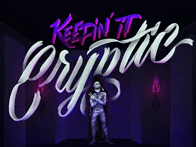 Keepin' it Cryptic customtype halloween halloween design lettering mummy procreate scary