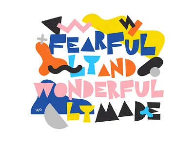 FEARFULLY & WONDERFULLY MADE artpop bible bible verse black blue fearfully fun gray muted colors pink pop pop art red scripture shapes typography wonderfully yellow
