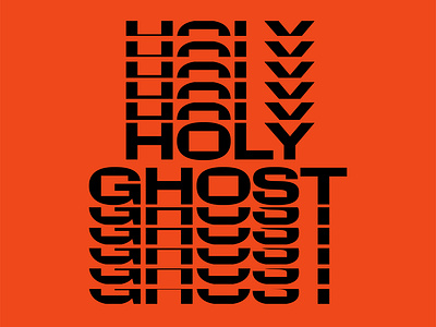 Holy Ghost art direction design graphic graphic design graphic designer logoinspiration logotype type design typography vector