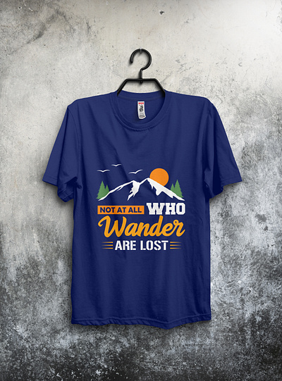 Not at all wander are lost campingtshirt design hiking tshirt tshirt design tshirtcamp tshirtdesign tshirts type typography