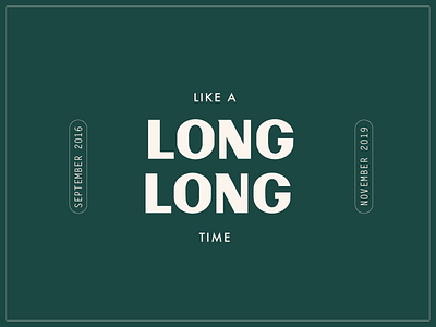 Like a Long Long Time atlanta design identity lettering logo type typography vintage