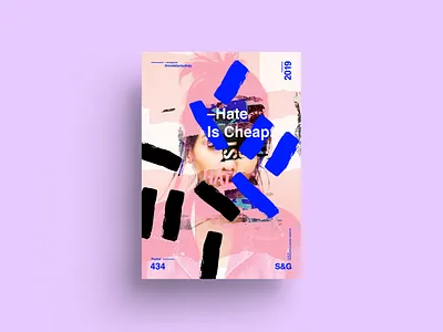 Show & Go l 434 l Hate Is Cheap abstract adobe color madebystudiojq photoshop poster poster art posterdesign postereveryday type