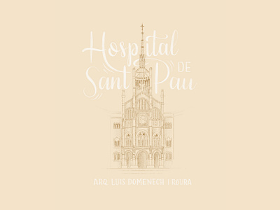 Hospital de Sant Pau arquitecture bracelona digital illustration graphicdesign illustration lettering type design typography