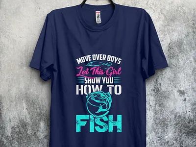 Move Over boys Fishing T shirt design fish fishing fishingtshirt tshirt tshirt design tshirtdesign tshirts type typography