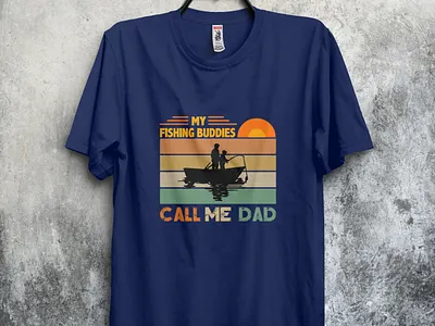 My fishing Buddies Call me DAD design fish fishing fishingtshirt tshirt tshirt design tshirtdesign tshirts type typography