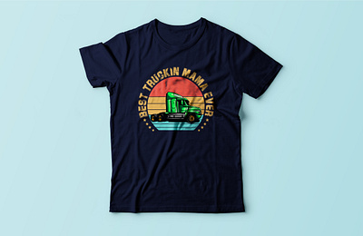 Best trucking mama ever tshirt design apperal brand design drivers free mockups funny graphicsdesign shirts t shirt print t shirts truck type typography