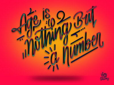 Age is nothing but a number applepencil art artspotlight communityovercompetition creative design digitalart goodtype goodvibesonly handlettering inspiration ipadlettering ipadpro likeforlike love motivation myteam picoftheday procreate typebycalvin