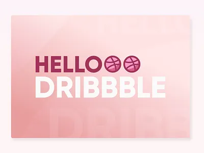 Hello Dribbble design hello dribbble ui design