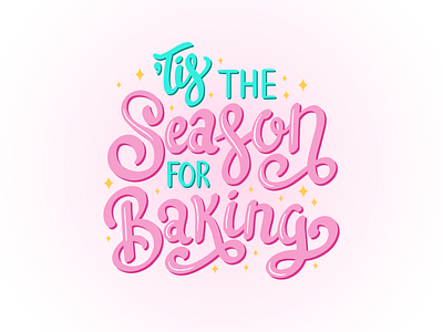 'Tis The Season for Baking T-shirt baking christmas graphic designer hand lettering holiday holiday baking i love baking illustration lettering merry christmas script lettering t shirt t shirt design t shirt graphic typography