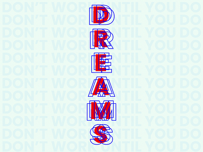 Dreams art direction design dreams flat flat typography graphic design illustration life love poster typography typography design vector