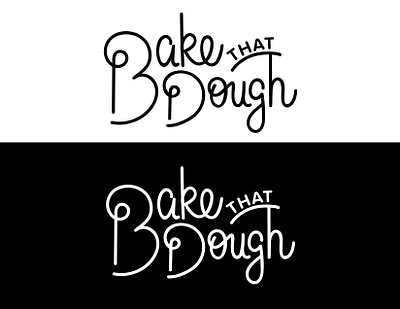 Bake That Dough Logo baking branding design graphicdesign handlettering illustration logo logodesign logotype typography