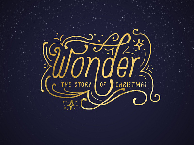 WIP 'Wonder' Advent Series Concept advent christmas christmas story church flourish flourishes hand drawn type holiday holidays illustration photoshop starry stars typography vector vector illustration winter wonder