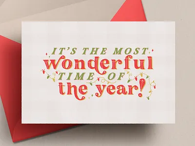 The Most Wonderful Time of Year! card christmas greetingcard holiday holidayseason illustration ornaments redandgreen seasons type typography vector winter