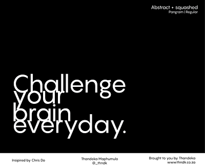 Challenge your brain everyday typography