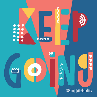 Keep Going design illustration illustrator typography vector