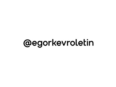 Egor Kevroletin at design egorkevroletin hashtag logo logotype typography