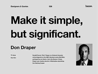 Quote - Don Draper creative agency creative team design quotes inspiration inspirational quote learn learn design motivation motivational quotes principles product design quote quote design quotes tips ui ui design ux ux design uxui