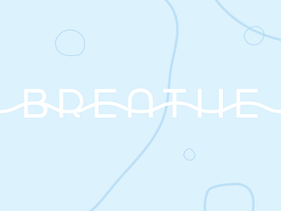 Breathe Logo air blue branding bubble calm gentle logo logotype relax sleep soft typography vector water wellness wordmark