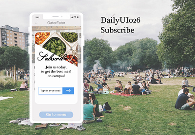 DailyUI026 Subscribe campus daily 100 challenge dailyui dailyui026 design food app mobile mobile app subscribe ui