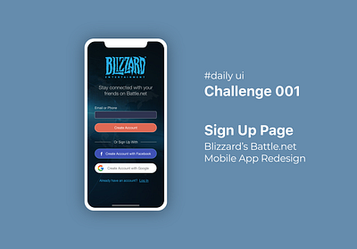 Sign Up Page - Blizzard Ent Mobile blizzard entertainment daily 100 challenge daily ui dailyui gaming app mobile ui sign up page ui ux ux design uxui