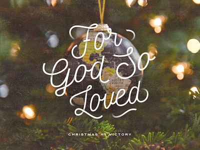 For God So Loved christmas church god holiday joy love sermon art sermon series type typography xmas