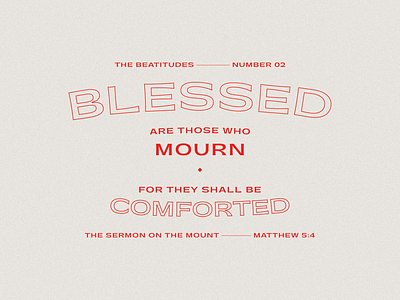 Blessed beatitudes bible verse blessed dailymark graphicdesign layout mourn sermon on the mount typography