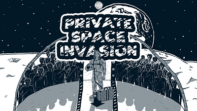 Private Space Invasion cosmos illustration privacy social space typography