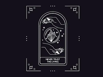 Never trust the living. coverart design graphicdesign illustration illustrator mystic occult vector witchcraft witchy