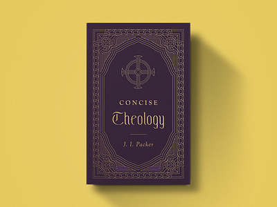 Concise Theology - J. I . Packer book border christian church cross design foil gold icon illustration light logo monoline monostroke purple theology typography vector wings yellow