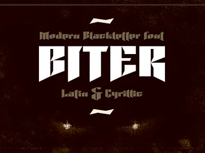 Biter font | Latin | Cyrillic app blackletter bold font buy cyrillic fantasy font gothic high contrast history latin logo font medieval modern simple tales web