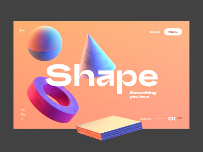 Shape something you love app design header hero interface minimal ui ux webdesign website