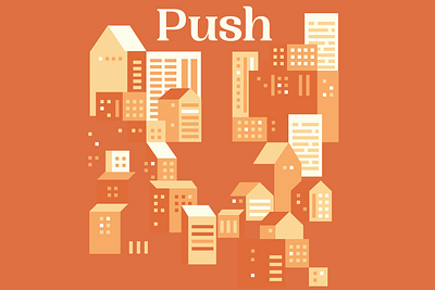 Push - Movie Poster building houses illustration movie poster