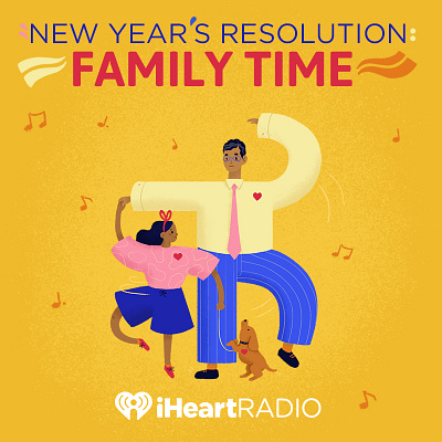 New Year's Resolution: Family Time (iHeartRadio) dad dancing digital art dog editorial illustration family illustration new year new years resolution parenting