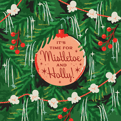 Mistletoe and Holly Holiday Graphic bulb christmas font holiday holly lettering ornaments texture tree