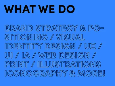 What we do brand identity designer earth friendly sustainability typography